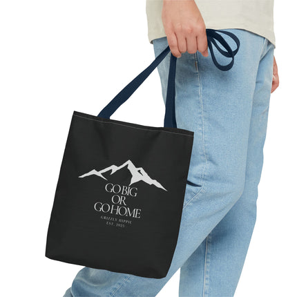 Go Big or Go Home Tote Bag - Stylish Reusable Canvas Bag for Adventurers