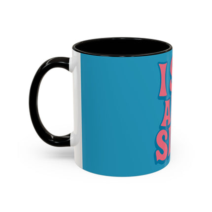 I Sip & Sigh Colorful Mugs (11oz, 15oz)