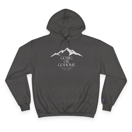 Go Big or Go Home, Unisex Hoodie