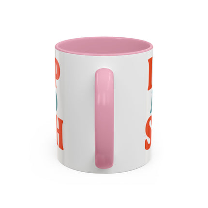 I Sip and Sigh, Coffee Mug — Retro Colorful 11oz/15oz Ceramic Mug