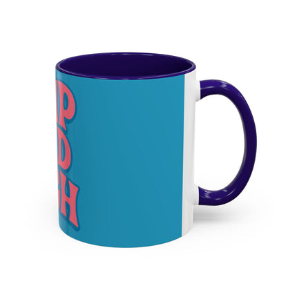 I Sip & Sigh Colorful Mugs (11oz, 15oz)