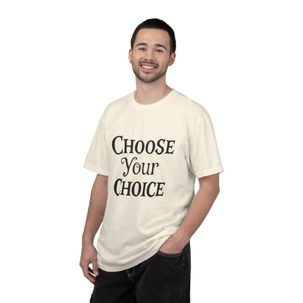 Choose Your Choice Heavyweight Cotton Graphic T-Shirt