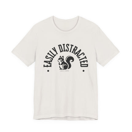 Easily Distracted – Funny Squirrel Tee