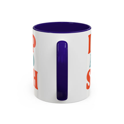I Sip and Sigh, Coffee Mug — Retro Colorful 11oz/15oz Ceramic Mug