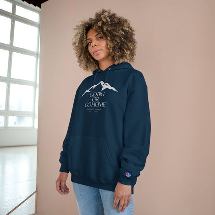 Go Big or Go Home, Unisex Hoodie