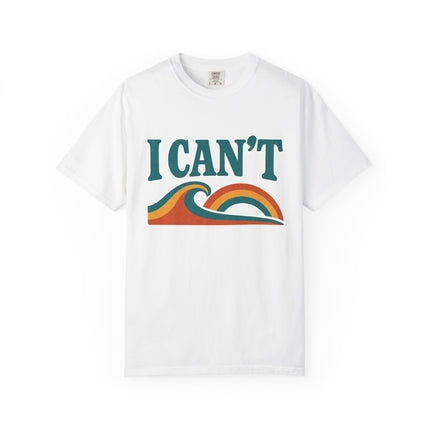 I Can't - Jersey Short Sleeve Tee