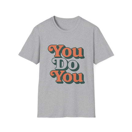 You Do You, Retro Graphic T-Shirt — Self-Love Vintage Style Tee