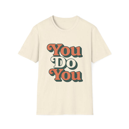 You Do You, Retro Graphic T-Shirt — Self-Love Vintage Style Tee