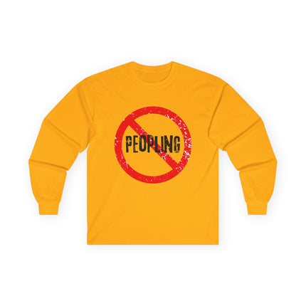 No Peopling, Unisex Ultra Cotton Long Sleeve Tee