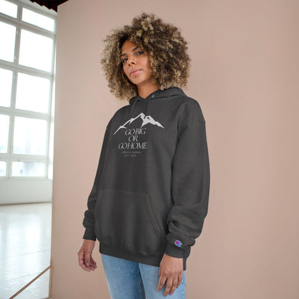 Go Big or Go Home, Unisex Hoodie