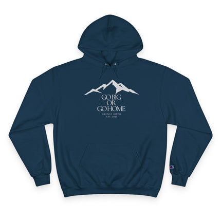 Go Big or Go Home, Unisex Hoodie