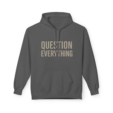 Question Everything  - Thought-Provoking Casual Hoodie