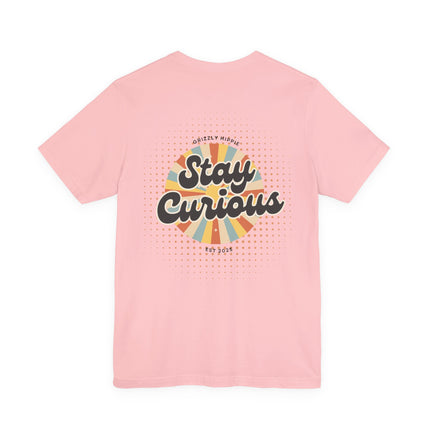 Stay Curious Retro Graphic Unisex Cotton T-Shirt