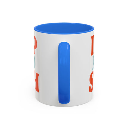 I Sip and Sigh, Coffee Mug — Retro Colorful 11oz/15oz Ceramic Mug