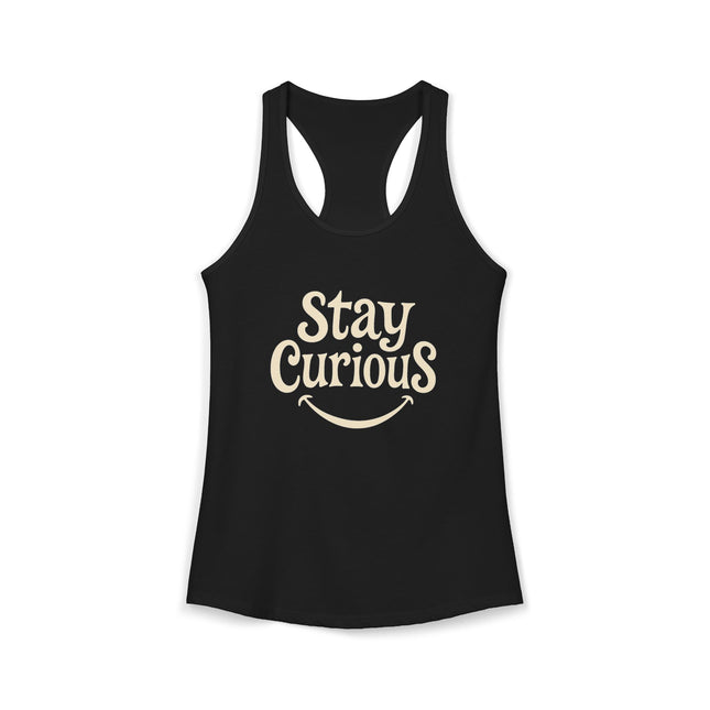Stay Curious - Women's Ideal Racerback Tank
