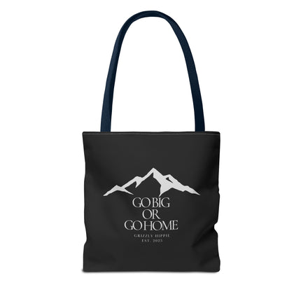 Go Big or Go Home Tote Bag - Stylish Reusable Canvas Bag for Adventurers