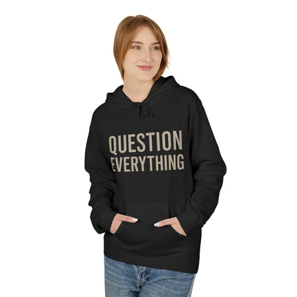 Question Everything  - Thought-Provoking Casual Hoodie