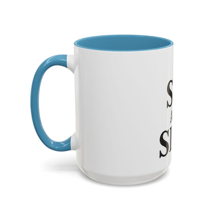 I Sip and Sigh, Accent Coffee Mug (11, 15oz)