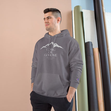 Go Big or Go Home, Unisex Hoodie