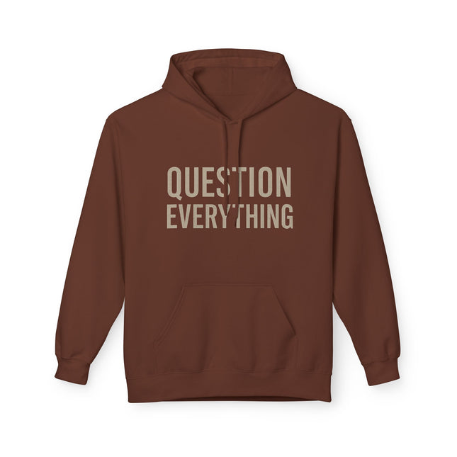 Question Everything  - Thought-Provoking Casual Hoodie