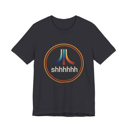 Shhhhh, Unisex Jersey Short Sleeve Tee