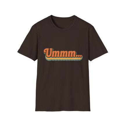 Ummm... Retro Script T-Shirt