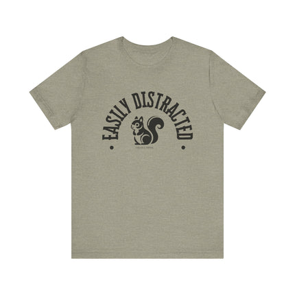 Easily Distracted – Funny Squirrel Tee