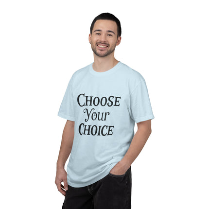 Choose Your Choice Heavyweight Cotton Graphic T-Shirt