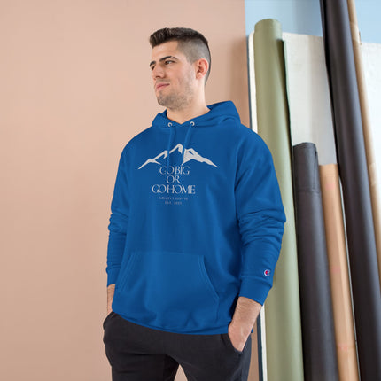 Go Big or Go Home, Unisex Hoodie