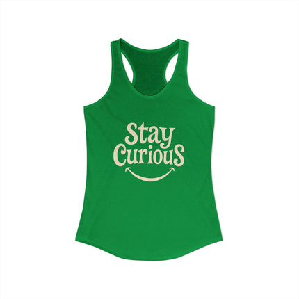 Stay Curious - Women's Ideal Racerback Tank