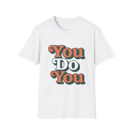 You Do You, Retro Graphic T-Shirt — Self-Love Vintage Style Tee