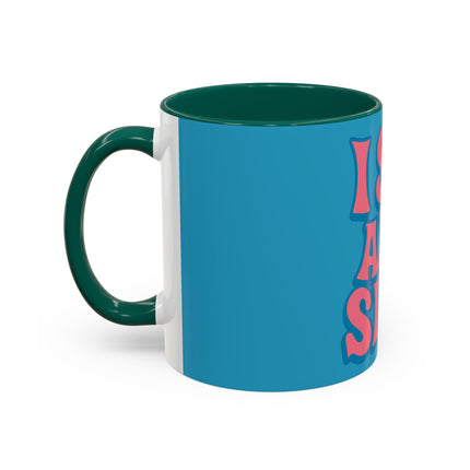 I Sip & Sigh Colorful Mugs (11oz, 15oz)