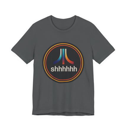 Shhhhh, Unisex Jersey Short Sleeve Tee