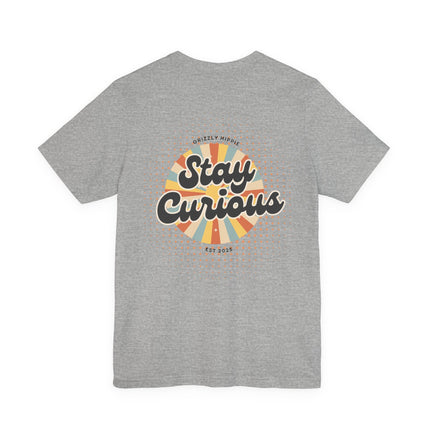 Stay Curious Retro Graphic Unisex Cotton T-Shirt