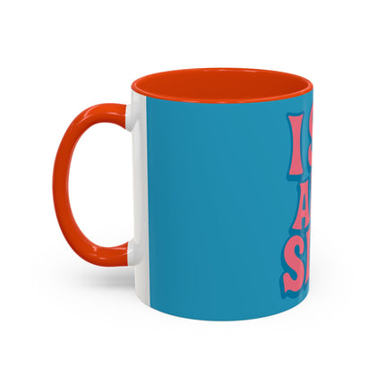 I Sip & Sigh Colorful Mugs (11oz, 15oz)