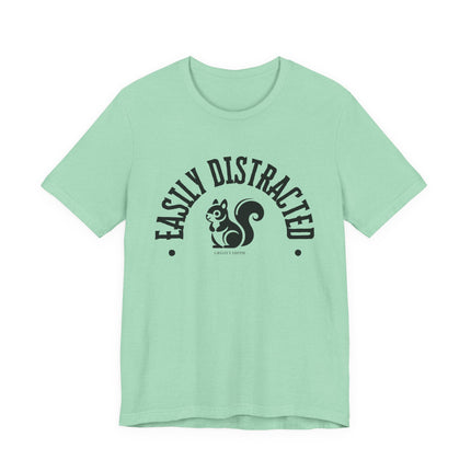 Easily Distracted – Funny Squirrel Tee