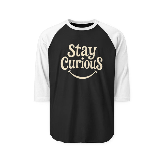 Stay Curious Raglan Shirt — Vintage-Type Graphic 3/4 Sleeve
