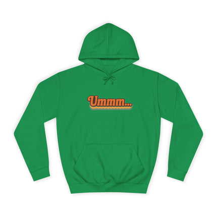Ummm ..... Unisex Hoodie
