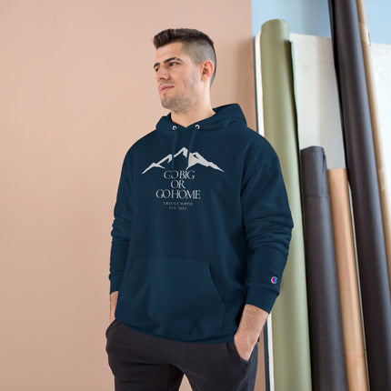 Go Big or Go Home, Unisex Hoodie