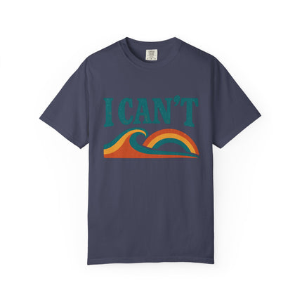 I Can't - Jersey Short Sleeve Tee