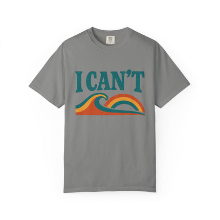 I Can't - Jersey Short Sleeve Tee