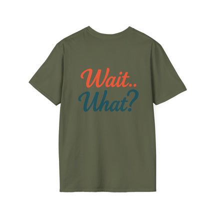 'Wait.. What?' Retro Cotton Graphic T-Shirt